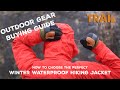 How to choose the perfect winter waterproof hiking jacket | Outdoor gear buying guide