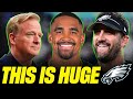 The Eagles Just Got GREAT News & The NFL Is FURIOUS...
