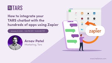 How to integrate your TARS chatbot with the hundreds of apps using Zapier