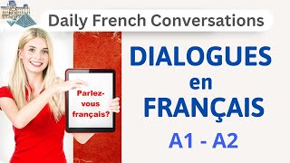 🇫🇷Dialogues en français| Daily French conversations| Hội thoại tiếng Pháp hàng ngày|HỌC TIẾNG PHÁP