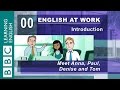 Do you work in an English-speaking environment? English at Work is the series for you