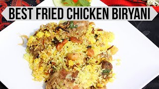 Best Fried Chicken Biryani Recipe- Restaurant Style Eid Biryani- Kerala Chicken Biryani