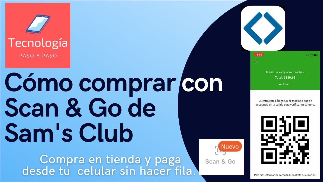 Cómo comprar con Scan & Go de Sam's Club México. (Compra en tienda y paga  con tu celular sin filas) - YouTube