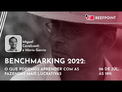 Aula Benchmarking 2022: o que podemos aprender com as fazendas mais lucrativas