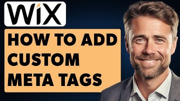 How to Add Custom Meta Tags in Wix (Full 2024 Guide)