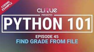[Python 101] 45 - Coding Example : Find Grade From File