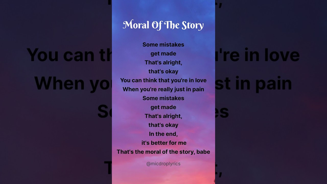 Moral of the story (LYRICS) 