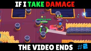 If I take damage in Brawl Stars, the video ends | Part: 2