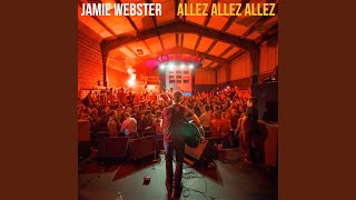 Video thumbnail of "Jamie Webster - Allez Allez Allez"
