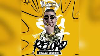Reload Episodio #1 - DJ Dasten (Aleteo Zapateo & Guaracha)