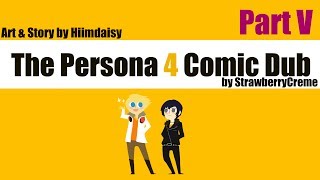 [Persona 4] Hiimdaisy Comic Dub (End)