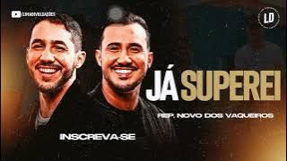 JÁ SUPEREI - IGUINHO LULINHA (música nova)