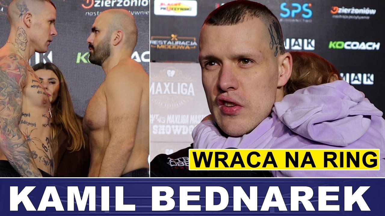 KAMIL BEDNAREK WRACA NA RING
