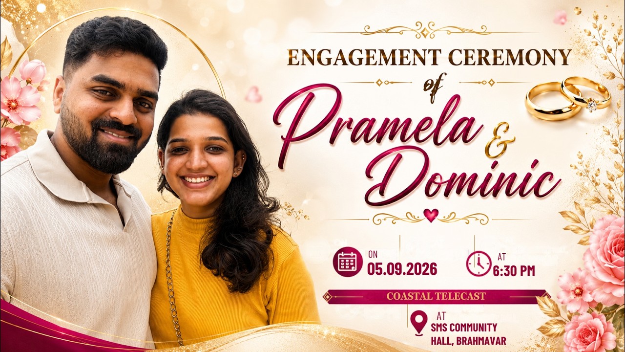 Engagement Ceremony of Pramela & Dominic | 05.09.2026 | SMS Community Hall, Brahmavar