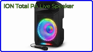 REVIEW (2026): ION Total PA Live Speaker. ESSENTIAL details.
