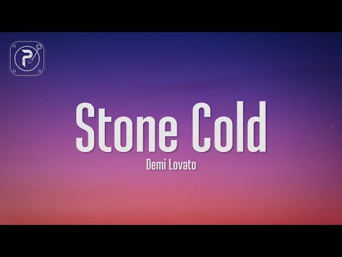 Demi Lovato - Stone Cold (Lyrics)