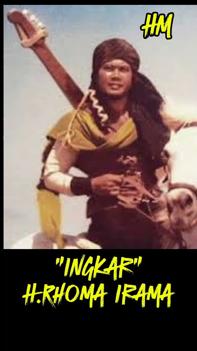 Ingkar - H.Rhoma Irama