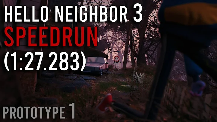 Hello Neighbor 3 - Prototype 1 GLITCHLESS SPEEDRUN (1:27.283)