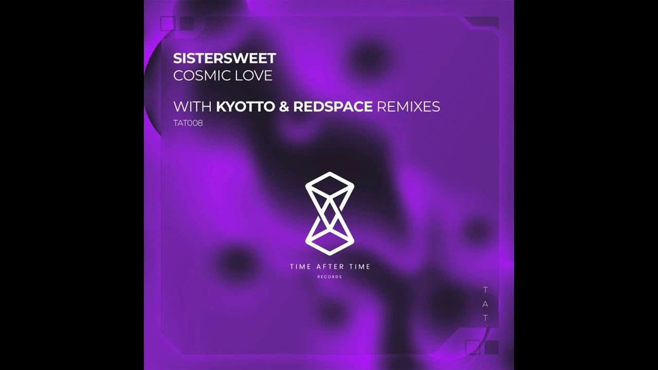 Sistersweet - Cosmic Love (Redspace Remix) [Progressive House]