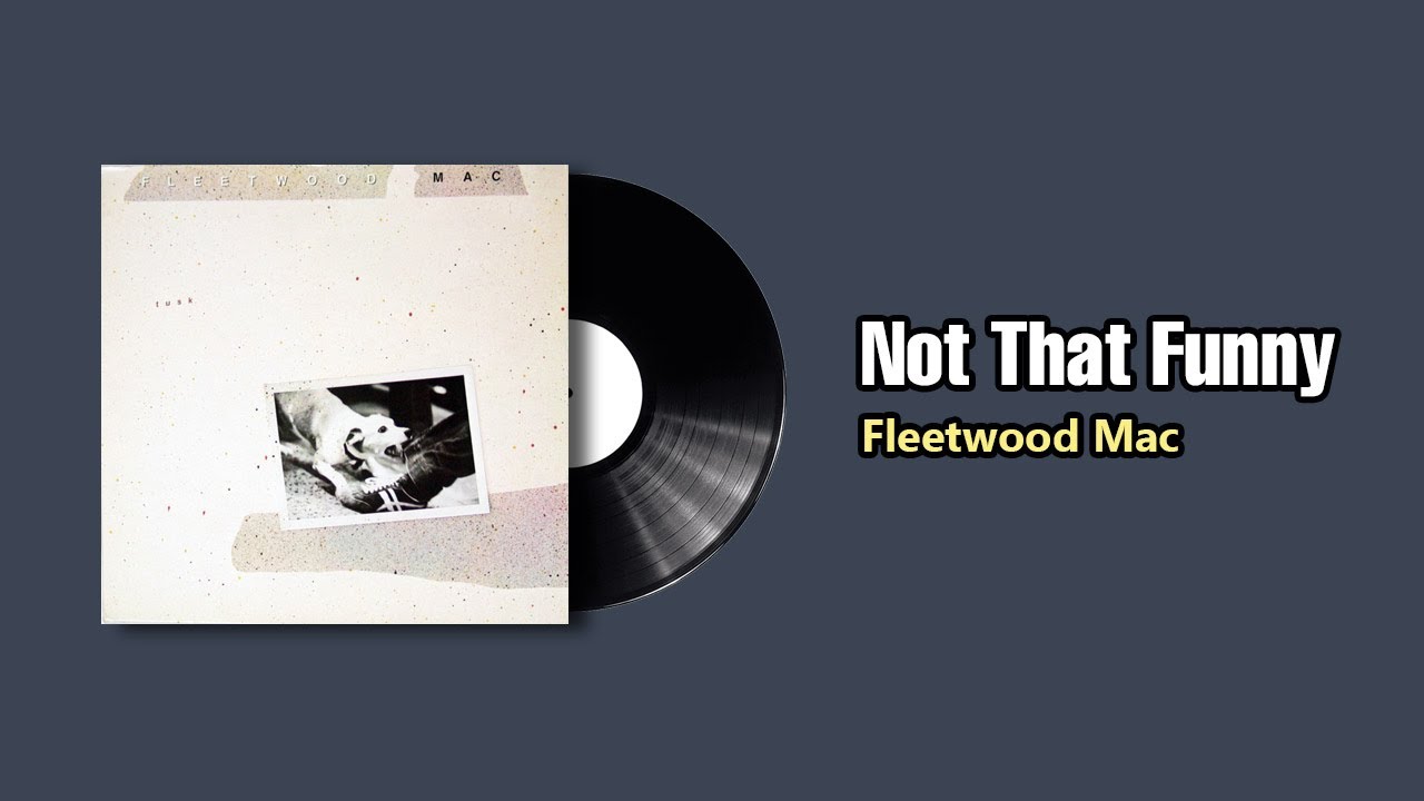 Not That Funny - Fleetwood Mac (1979) - YouTube