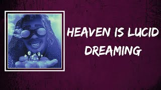 CUCO - Heaven Is Lucid Dreaming (Lyrics)