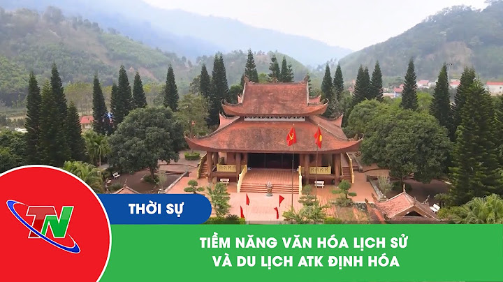 Ban do khu di tích atk định hóa thái nguyên năm 2024