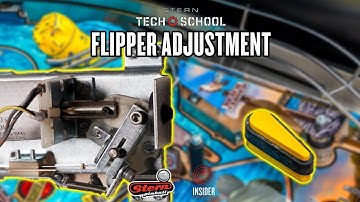 Stern Tech School: Flipper Adjustment