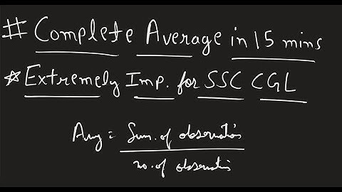 Complete Average in 15 Mins | Extremely Important for SSC CGL