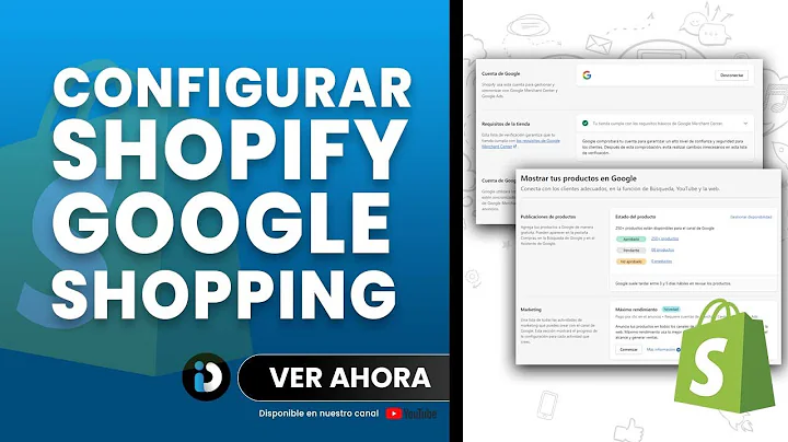 Conecta tu tienda Shopify con Google y aprovecha al máximo