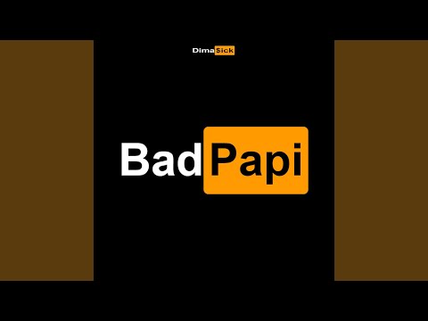 Bad Papi 