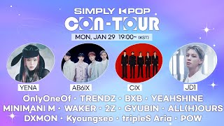 [LIVE] SIMPLY K-POP CON-TOUR | YENA, AB6IX, CIX, OnlyOneOf, JD1, ALL(H)OURS, tripleS Aria, POW