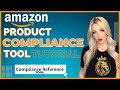 Amazon product compliance tool  compliance gate tutorial product certification requirements