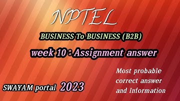 Business to Business Marketing week 10 (B2B) 2023 assignment