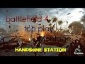 BATTLEFIELD 4 |Top Play Montage By Handsome Station #1