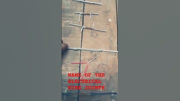 Name of the Different types of Electrical Wire joints#iti #electrical #practice