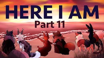 Here I Am Part 11 (COLLAB WITH MIDNIGHTTHUNDER)