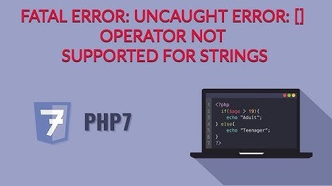 How to fix Fatal error: Uncaught Error: [] operator not supported for strings in wordress slider