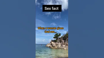 Sex Fact | When a Woman gives oral sex... #shorts