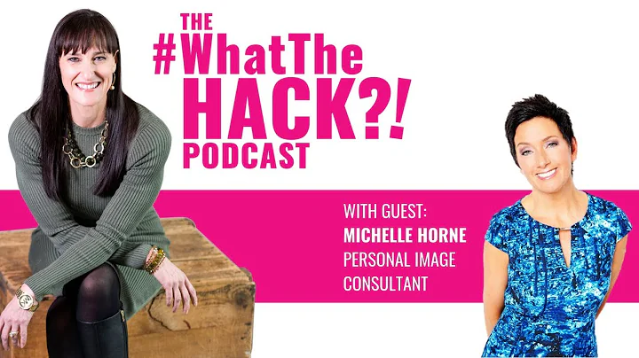 Hack Your Self-Confidence with Michelle Horne | Wh...