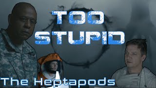 Advanced Scifi Civilisations Too Stupid To Really Exist Ep.11  The Heptapods