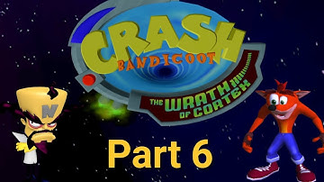 Crash Bandicoot The Wrath Of Cortex Part 6