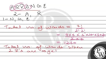 Comprehension In how many ways can the letters of the word ARRANGE be arranged so that Neither t...