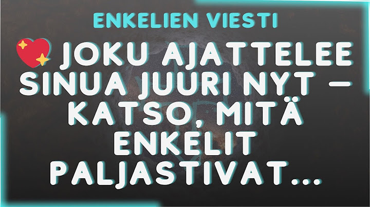 💖 Joku ajattelee sinua juuri nyt — Katso, mitä enkelit paljastivat... Enkelien viesti