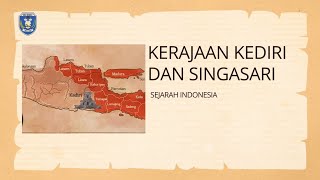 Sejarah Indonesia || Kerajaan Kediri dan Kerajaan Singasari