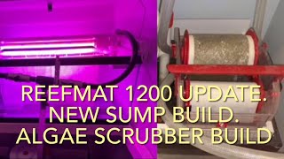 REDSEA REEFMAT 1200 FILTER UPDATE W/ UPDATE ON 125G SYS W/ NEW SUMP & ALGAE SCRUBBER BUILDS by DIY Dan 140 views 5 months ago 14 minutes, 51 seconds