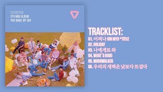 [Full Album] SEVENTEEN(세븐틴) - You Make My Day (5th Mini Album)