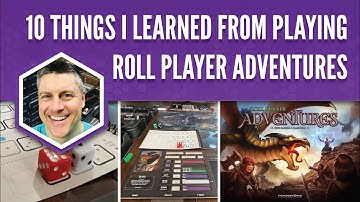 10 Things I Learned from Playing Roll Player Adventures