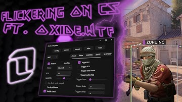 Flickering on CS2 FT. Oxide.wtf