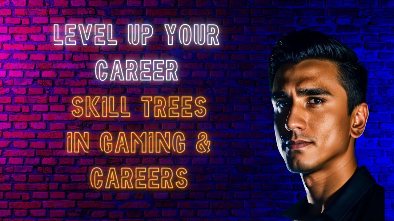 Level Up Your Career Skilltrees in Gaming & How to Break Into the Gaming Industry EP 02 YouTube