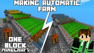 making Automatic farm||one block minecraft